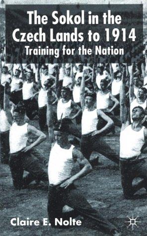 The Sokol in the Czech Lands to 1914