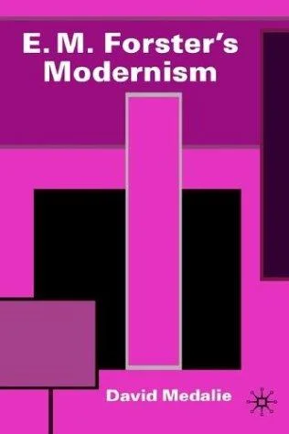 E.M. Forster's Modernism