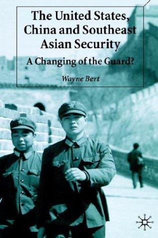 The United States, China and Southeast Asian Security