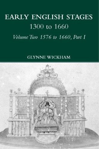 Part I - Early English Stages 1576-1600