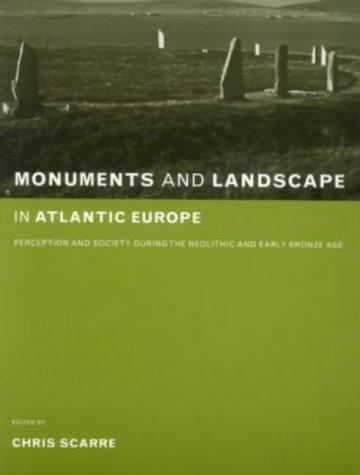Monuments and Landscape in Atlantic Europe