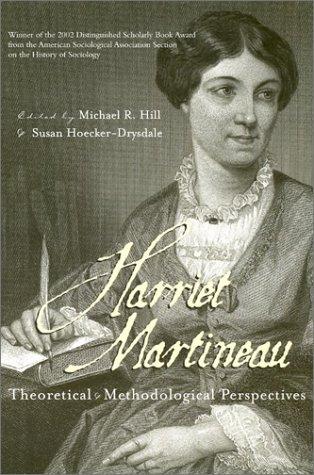 Harriet Martineau : Theoretical and Methodological Perspectives