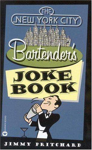 The New York Bartenders Joke Book