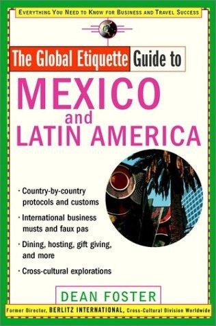 Global Etiquette Guide to Mexico and Latin America