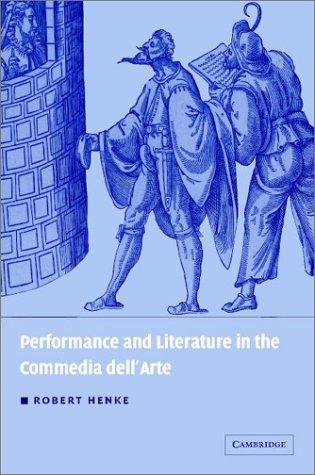 Performance and Literature in the Commedia dell'Arte