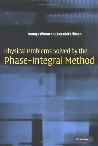 Physical Problems Solved by the Phase-Integral Method