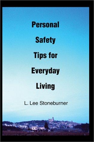 Personal Safety Tips for Everyday Living