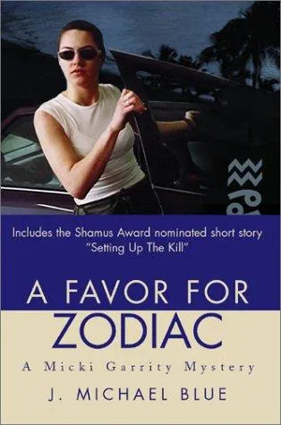 A Favor For Zodiac : A Micki Garrity Mystery