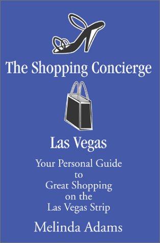The Shopping Concierge Las Vegas
