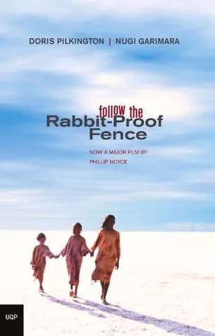 Follow the Rabbit Proof Fence