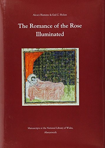 The Romance of the Rose Illuminated