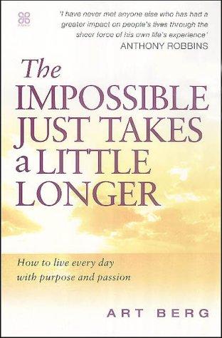 The Impossible Just Takes A Little Longer