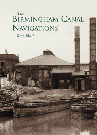 The Birmingham Canal Navigations