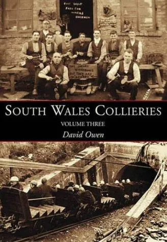 South Wales Collieries Volume 3