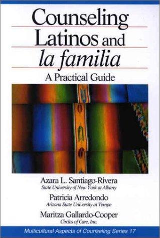 Counseling Latinos and la familia