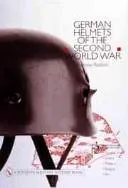 German Helmets of the Second World War