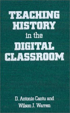 Teaching History in the Digital Classroom