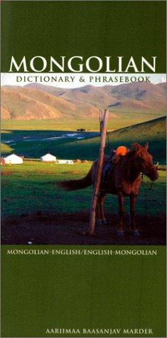Mongolian-English/English-Mongolian Dictionary & Phrasebook
