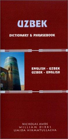 Uzbek-English/English-Uzbek Dictionary and Phrasebook