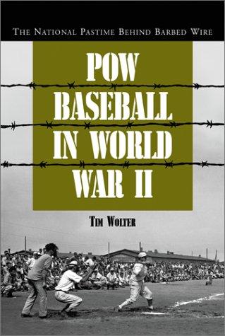 POW Baseball in World War II