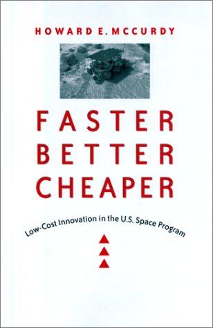 Faster, Better, Cheaper