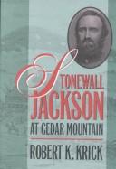 Stonewall Jackson at Cedar Mountain
