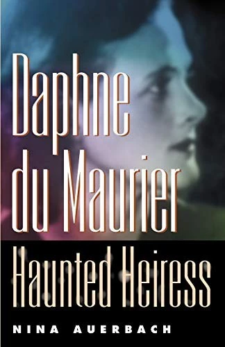 Daphne du Maurier, Haunted Heiress