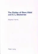 The Fiction of Gore Vidal and E.L. Doctorow