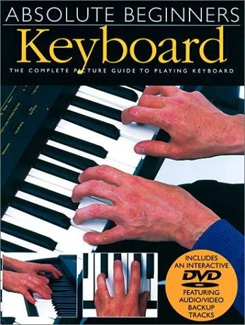 Absolute Beginners : Keyboard + DVD