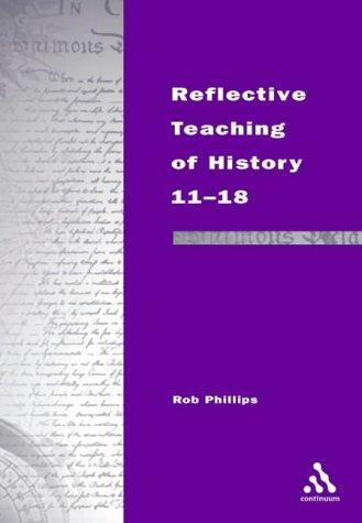 Reflective Teaching of History 11-18
