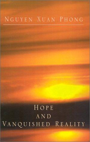Hope and Vanquished Reality