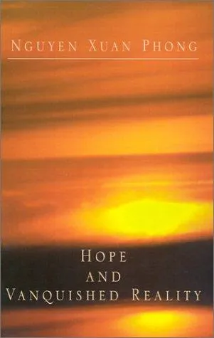 Hope and Vanquished Reality