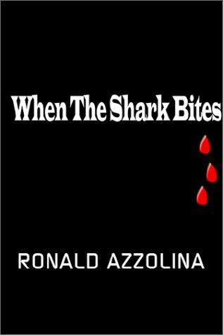 When the Shark Bites