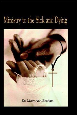 Ministry to the Sick and Dying