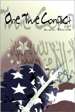 One True Conflict