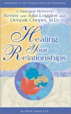 Healing Your Relationships