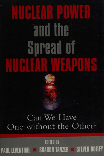 Nuclear Power and the Spread of Nuclear Weapons