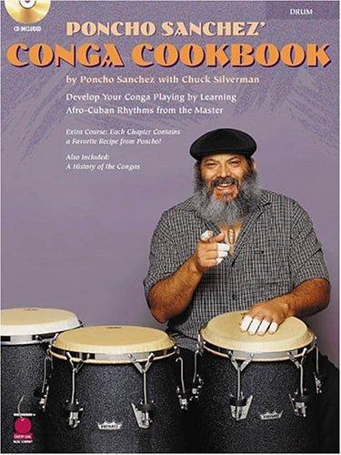 Poncho Sanchez' Conga Cookbook