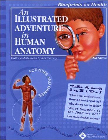 An Illustrated Adventure in Human Anatomy
