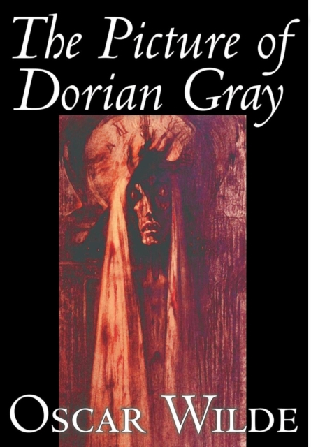 The Picture of Dorian Gray by Oscar Wilde, Fiction, Classics
