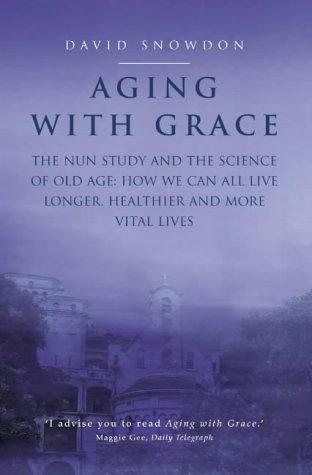 Aging with Grace