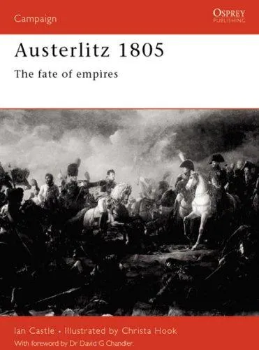 Austerlitz 1805 : The fate of empires