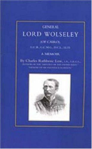 General Lord Wolseley (of Cairo)