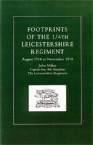 Footprints of the 1/4th Leicestershire Regiment