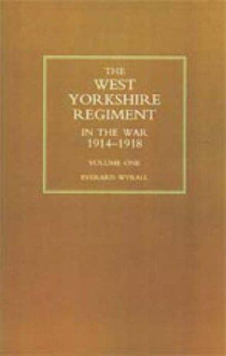 West Yorkshire Regiment in the War 1914-1918