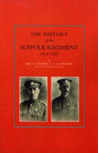 History of the Suffolk Regiment 1914-1927