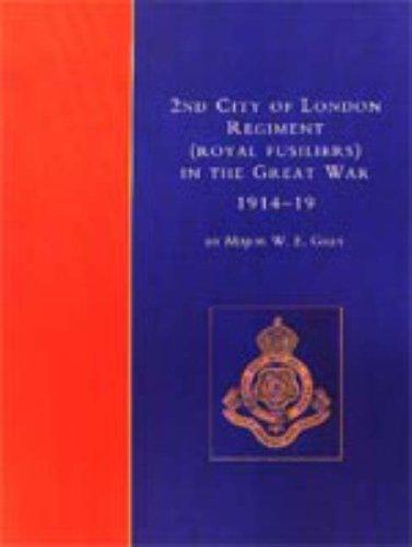 2nd City of London Regiment (Royal Fusiliers) in the Great War 1914-1919