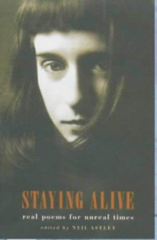 Staying Alive : real poems for unreal times