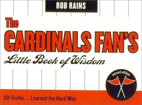 The Cardinals Fan's Little Book of Wisdom