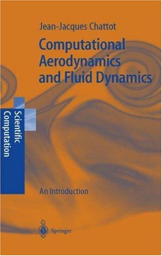 Computational Aerodynamics and Fluid Dynamics